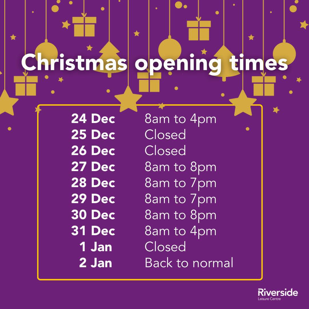 Riverside Opening Hours