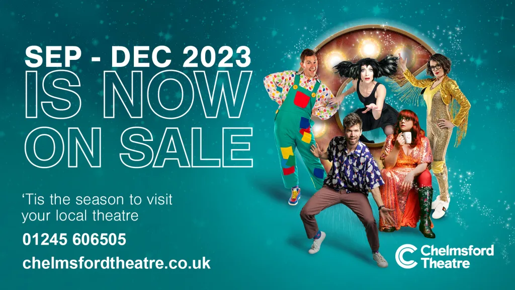 Chelmsford Theatre what’s on Autumn 2023 City Life