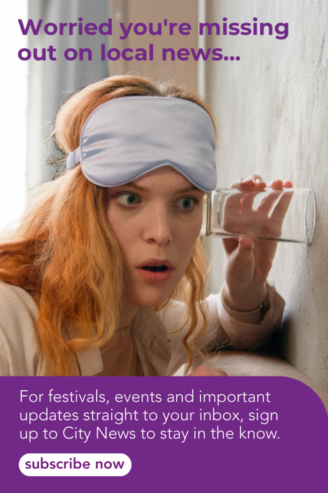 Worried you're missing out on local news? For festivals events and important updates, sign up to City News to stay in the know. Subscribe now. (Woamn using glass to listen through wall)