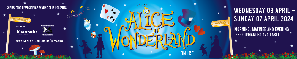 Alice in Wonderland on Ice at Riverside, Wednesday 3 to Sunday 7 April